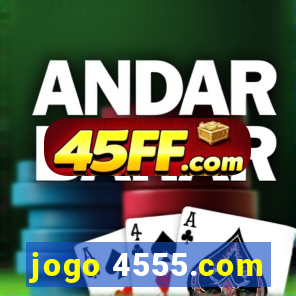 jogo 4555.com